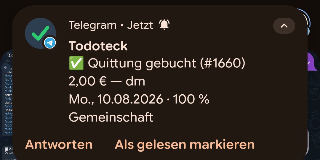 Android-Benachrichtigung von Telegram: Todoteck meldet Quittung gebucht, 2 Euro bei dm, 100 Prozent Gemeinschaft
