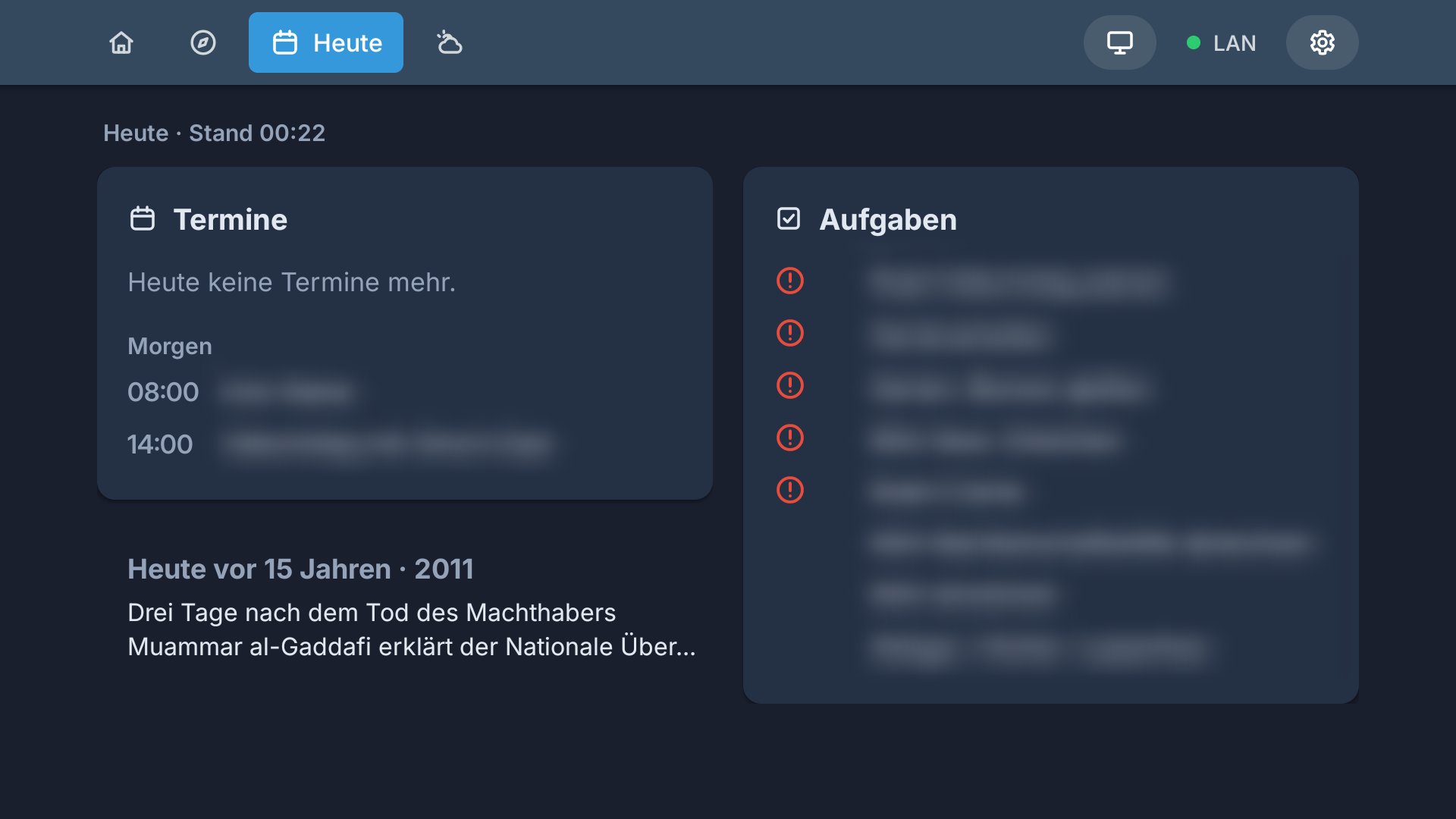 Heute: links die Termine für morgen und ein Ereignis von heute vor 15 Jahren, rechts unsere Aufgaben, die Einträge sind unscharf gemacht